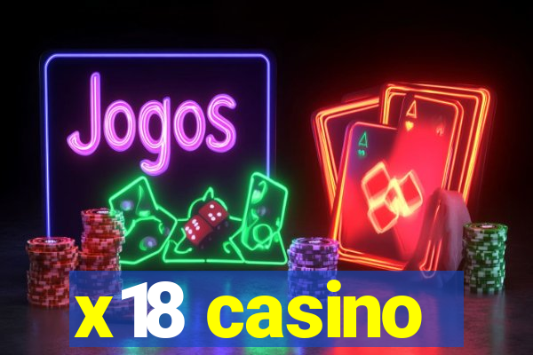 x18 casino